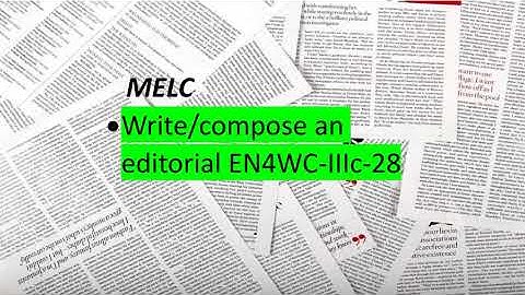 Write or Compose an Editorial Article    English 4