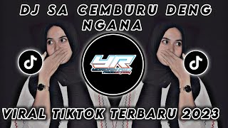 DJ SA CEMBURU DENG NGANA X RASA SAKIT YANG SA RASA | VIRAL TIKTOK TERBARU 2023 ( Yordan Remix Scr )