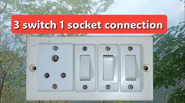 3 switch 1 socket wiring connection 💥1 सॉकेट 3 स्विच वायरिंग कैसे करें 