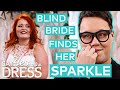 Gok Gets Emotional At Heart-Warming Appointment With Blind Bride | Say Yes To The Dress: Lancashire