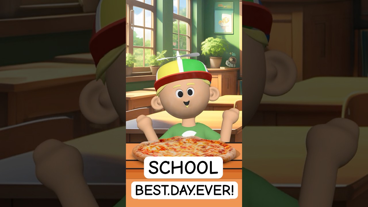 THE BEST SCHOOL DAY EVER! 