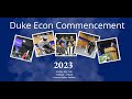 Duke university department of economics graduation 2023