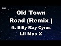 Karaoke♬ Old Town Road ft. Billy Ray Cyrus ( Remix ) - Lil Nas X 【No Guide Melody】 Instrumental