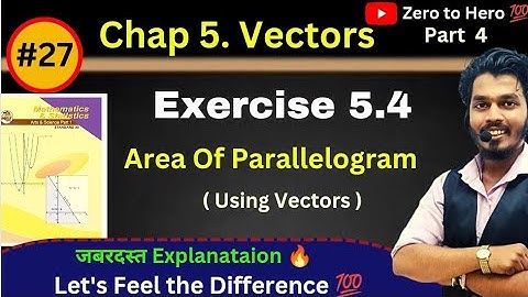 Lec 27.Vectors |Exercise  5.4_Q8,Q9 and Q10  | Part 4| MH Board| Ashish Sir