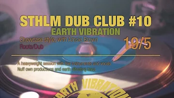 19/5 STHLM Dub Club #10: Earth Vibration - Promo
