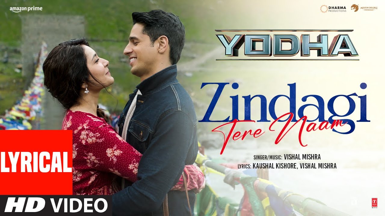 YODHA: Zindagi Tere Naam (Lyrics) | Sidharth Malhotra, Raashii Khanna | Vishal Mishra