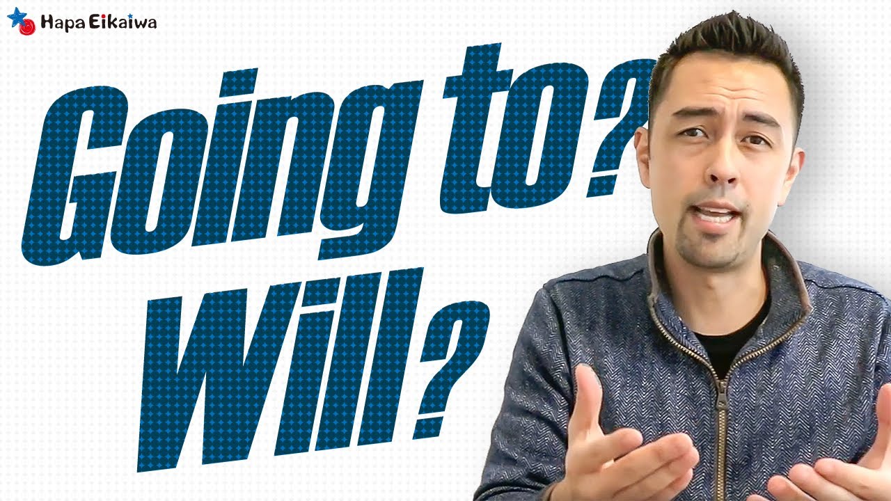「Will」と「Going to」の違いと使い分け【327】 YouTube 「Will」と「Going to」の違いと使い分け【327】 YouTube