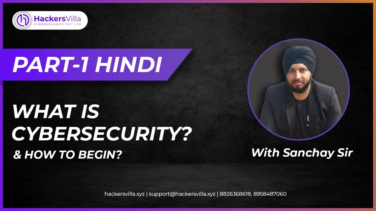 What is Cybersecurity and how to begin? Part 1 - Free Hindi ...