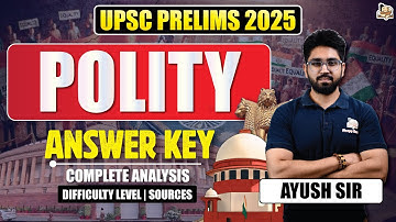UPSC Prelims 2025: Polity Questions Detailed Analysis | GS Paper-1 Answer Key | SleepyClasses IAS