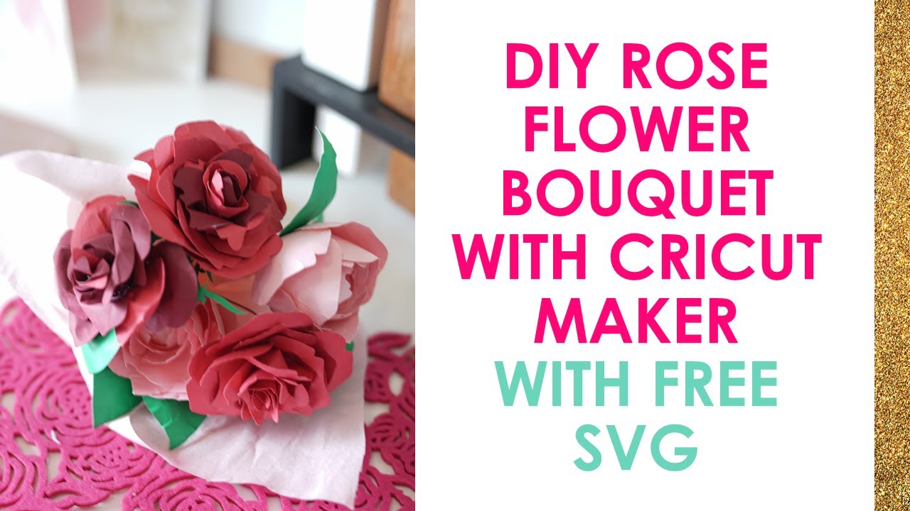 How to Make Paper Rose Flower Bouquet (Free SVG Cut File) Looks like