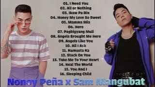 I NEED YOU, ALL OR NOTHING || Nonoy Peña x Sam Mangubat Playlist Ibig Kanta With Lyrics 2024