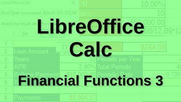 LibreOffice Calc - Financial Functions Part 3