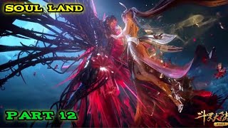 SOUL LAND EPISODE 126 - 135 Xiao wu mengorbankan jiwanya untuk Tang san