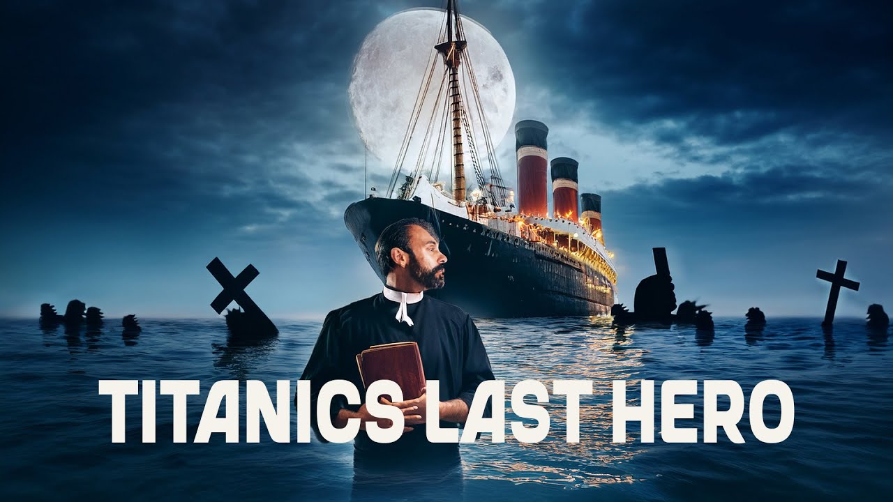 John Harper - Titanics last hero - Full video