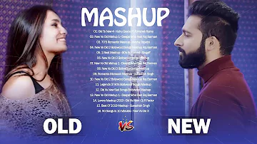 Old Vs New Bollywood Mashup song 2020 /Latest Bollywood Songs Mashup:Old to New 4 Hindi  Love Songs