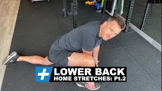 Home Stretches for Lower Back Pain: Pt.2 | Tim Keeley | Physio REHAB