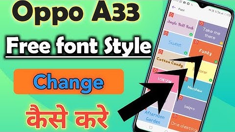 Oppo A33 free font Style change kaise karen | How to change font style setting in OPPO A33