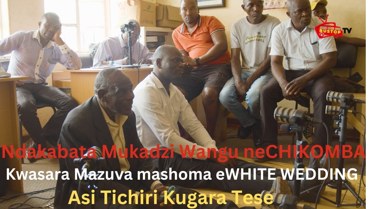 Ndakabata Mukadzi Wangu neCHIKOMBA ,Kwasara Mazuva mashoma eWHITE WEDDING, Asi Tichiri Kugara Tese