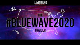 BREAKING: The #BlueWave2020 Trailer