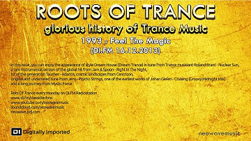 Neowave - Roots Of Trance 1993 (Part 9:Feel The Magic) (16.12.2013 DI.FM) [RESTORED]