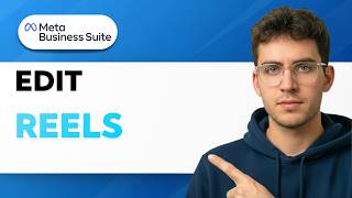 How to Edit Reels in Meta Business Suite [2026 Full Guide]