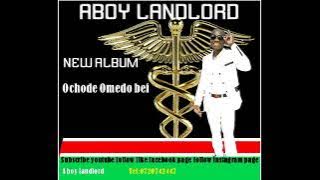 Ochode Omedo Bei - Aboy Landlord