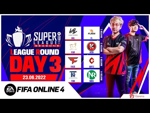 🔴 Live Day 3 – Super League Season 6  |  FIFA Online 4
