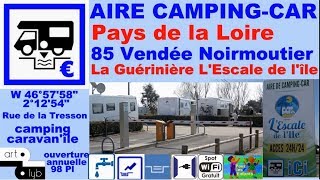 85 Aire cc NOIRMOUTIER La Guérinière LEscale de lîle Hello!camping-car