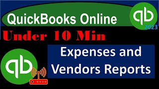 Expenses and Vendors Reports - QuickBooks Online 2023