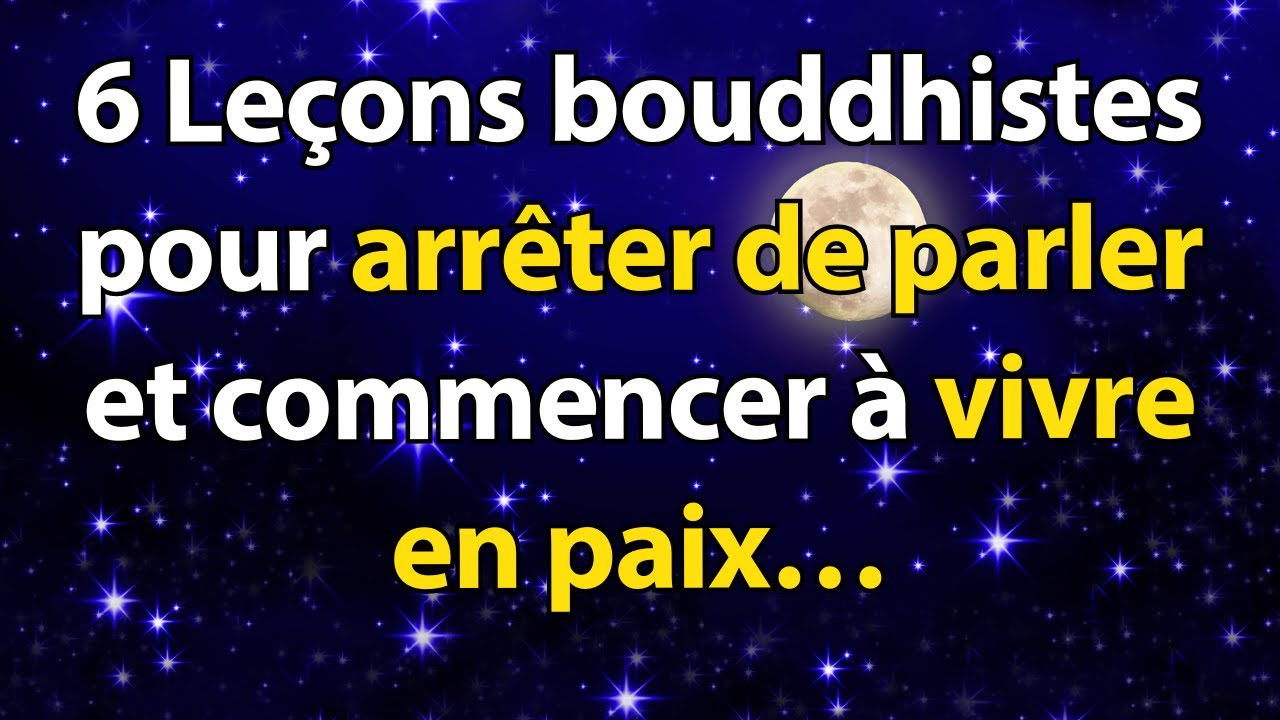 Tu parles TROP VITE et cela DÉTRUIT TA PAIX INTÉRIEURE sans que tu le saches | Sagesse bouddhiste