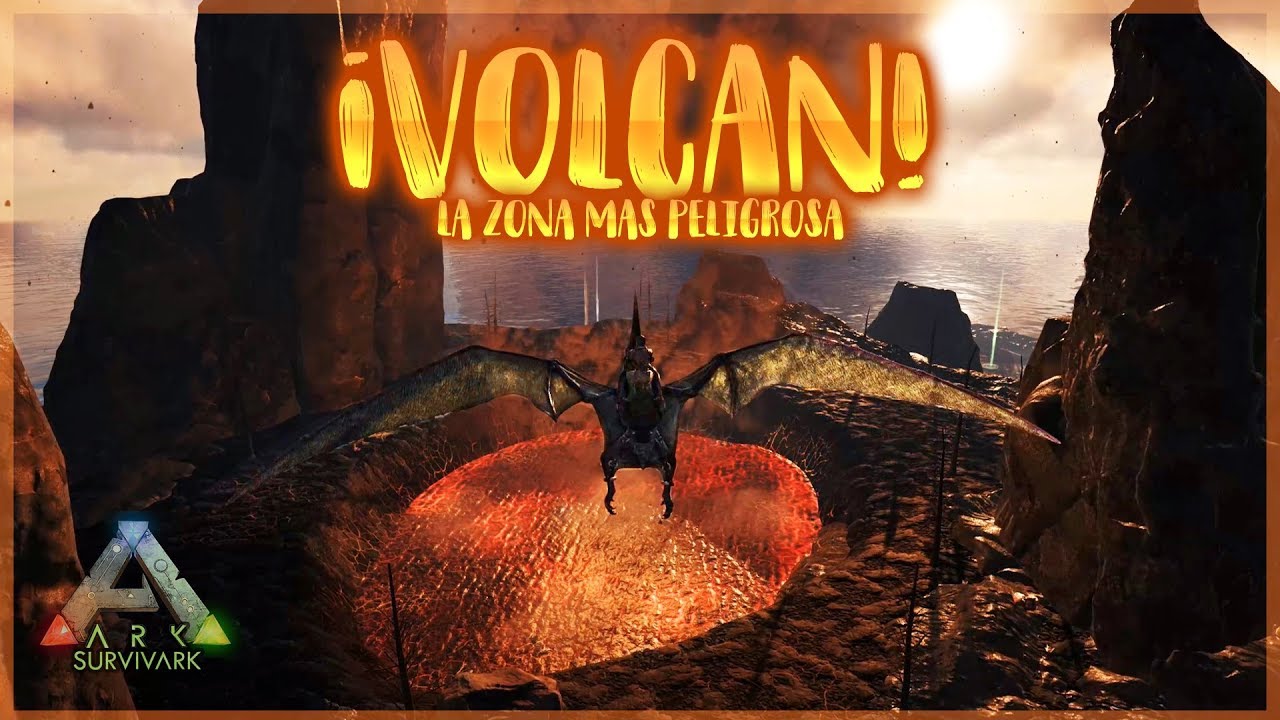 EL VOLCAN! ¿LA ZONA MAS PELIGROSA? - ARK SURVIVARK #13 - YouTube