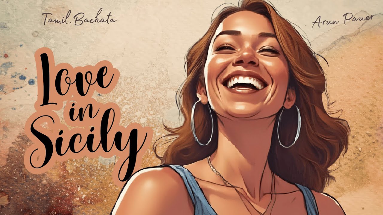 LOVE IN SICILY (Bachata) | Lyrics Video | Arun Pauer