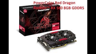 RX 580 8GB PowerColor Red Dragon Radeon™  GDDR5 обзор и мини тест