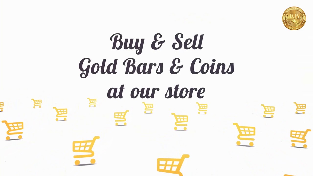 Buy/Sell Physical Gold & Silver with Kanak House Bullion