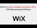How to Connect Google Analytics to Wix – GA4 Measurement ID Setup
