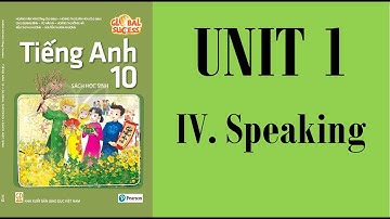 [TIẾNG ANH 10] [MỚI 2022] GLOBAL SUCCESS 10 - Unit 1: Family Life - Speaking