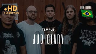 Judiciary - Temple (Legendado PT-BR)