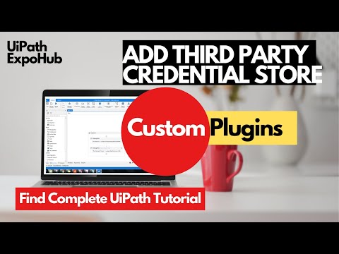 How to Add a Third Party Credential Store using Custom Plugins