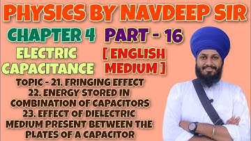 RBSE 12th PHYSICS CHAPTER 4 PART 16 ENGLISH MEDIUM (ELECTRIC CAPACITANCE)