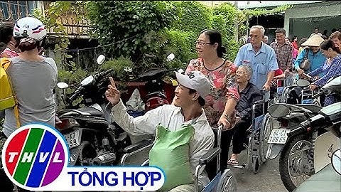 THVL | Chung tay vì người khuyết tật