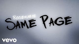 Rosemarie - Same Page (Lyric Video)