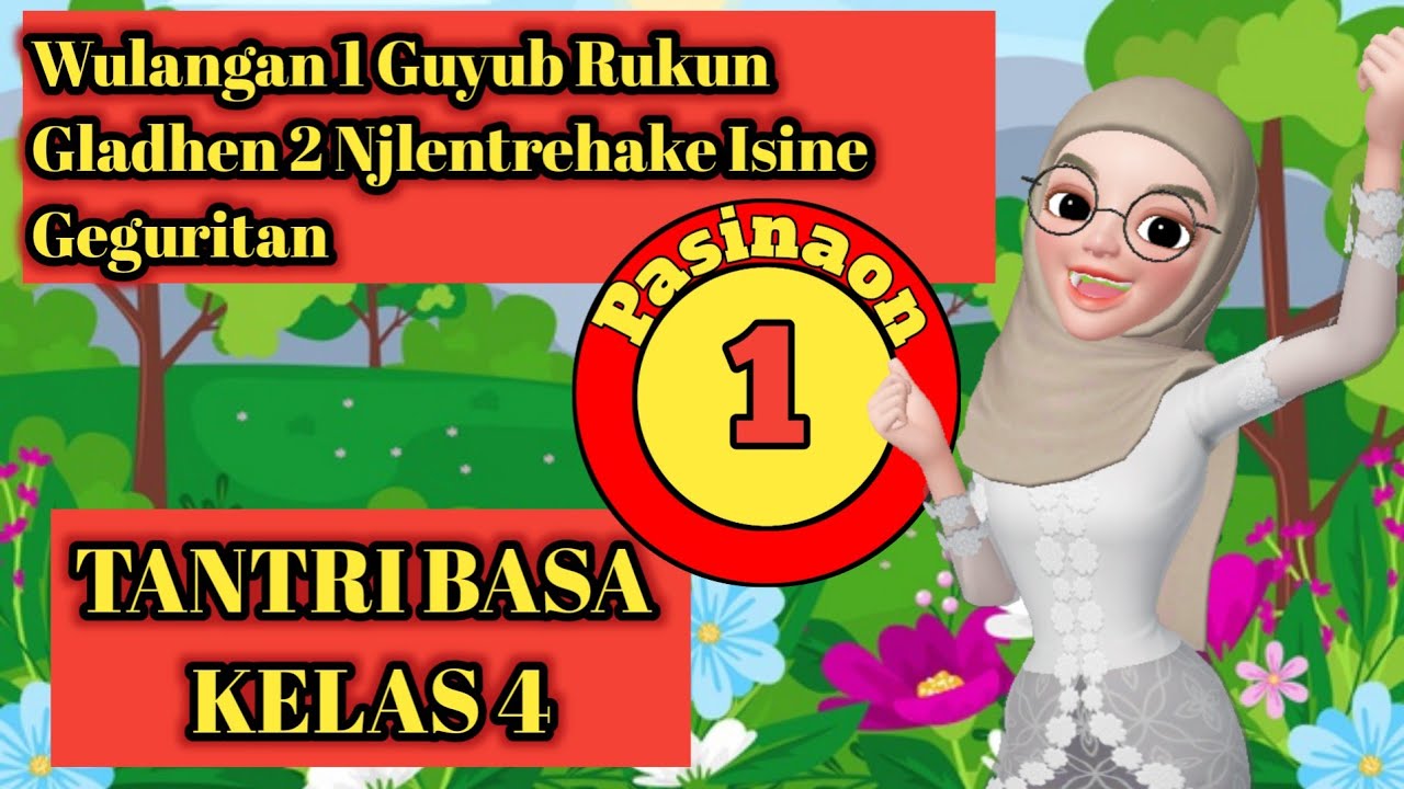 TANTRI BASA KELAS 4 Wulangan 1 Guyub Rukun  Pasinaon 1 Teks Geguritan