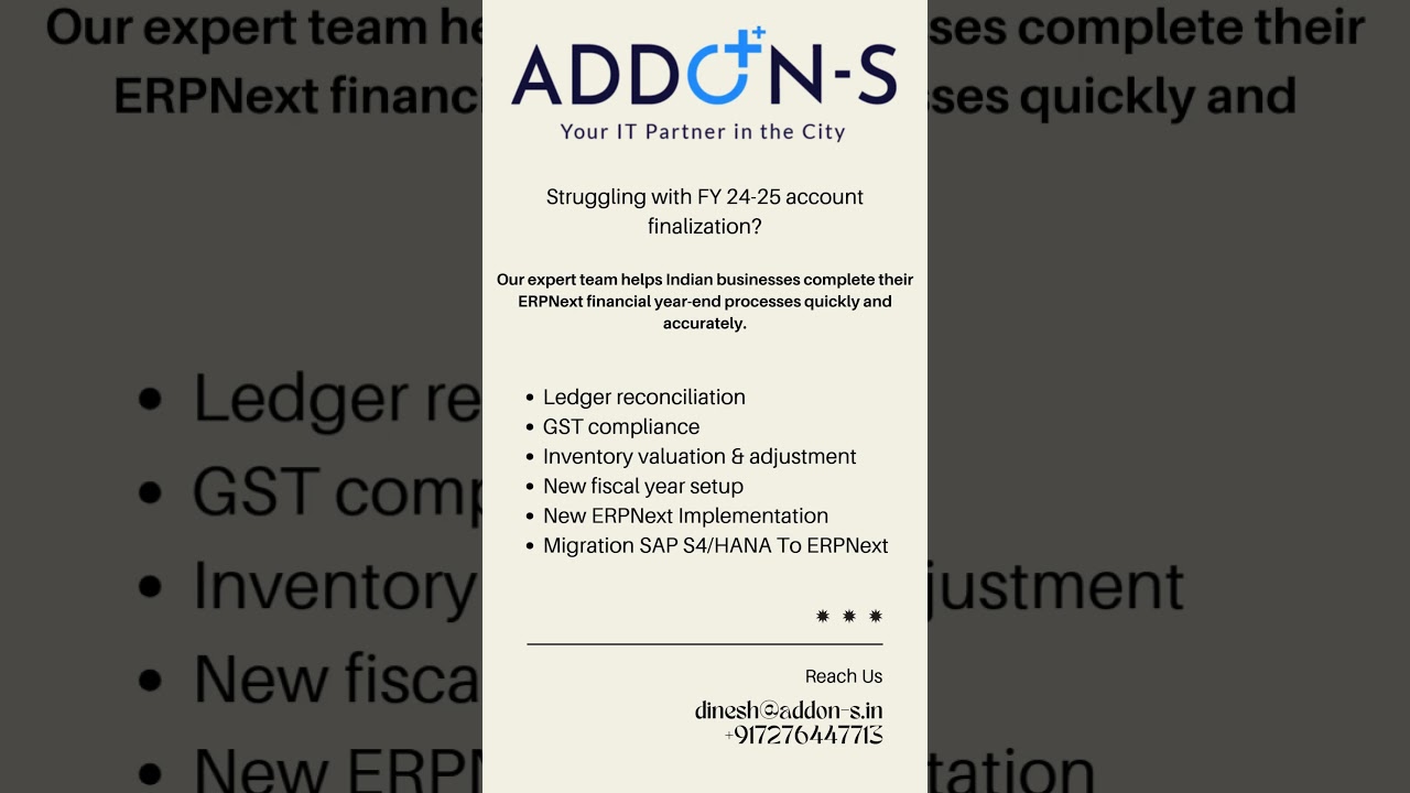 ⏰ FY 24-25 CLOSING SOON !!! ERPNext Accounting   