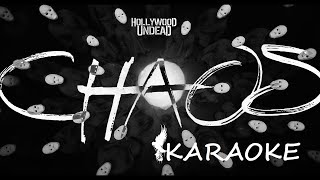 Hollywood Undead - CHAOS [Karaoke]