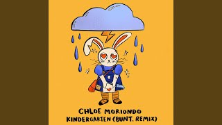 Video thumbnail of "Chloe Moriondo - Kindergarten (BUNT. Remix)"