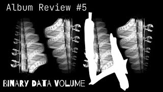Album Review #5 | "Binary Data, Volume 4" by @AlfonsoPeduto Profile