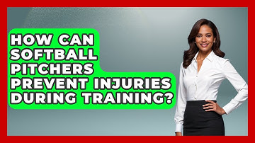 How Can Softball Pitchers Prevent Injuries During Training? - Softball Basics and Beyond