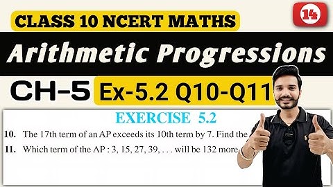 Class 10 Maths || Exercise 5.2 Q10 to Q11 || Chapter 5 Arithmetic Progressions || New NCERT || CBSE