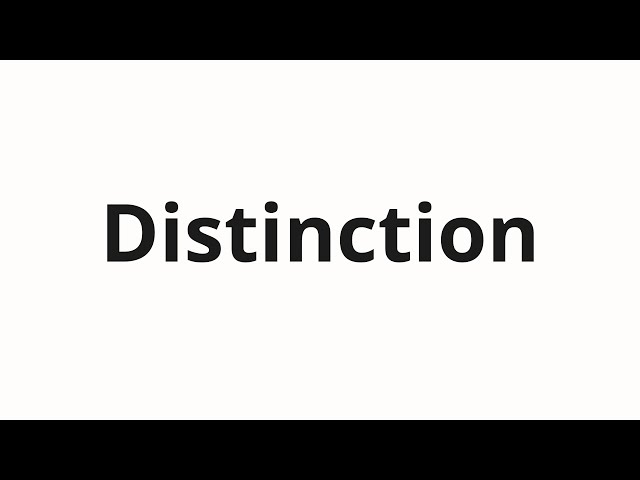 How to pronounce Distinction - YouTube