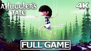 A JUGGLER'S TALE Full Gameplay Walkthrough / No Commentary【FULL GAME】4K UHD